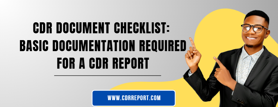 CDR Report Document Checklist Basic Documentation Required for a CDR