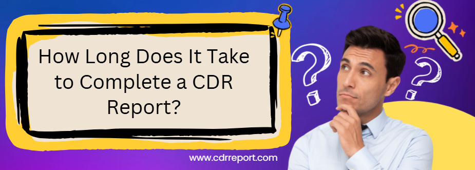 How Long Does It Take to Complete a CDR Report Career Episodes, Summary Statement & CPD